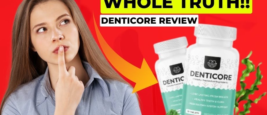 denticore reviews